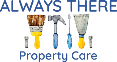 Always There, Property Care